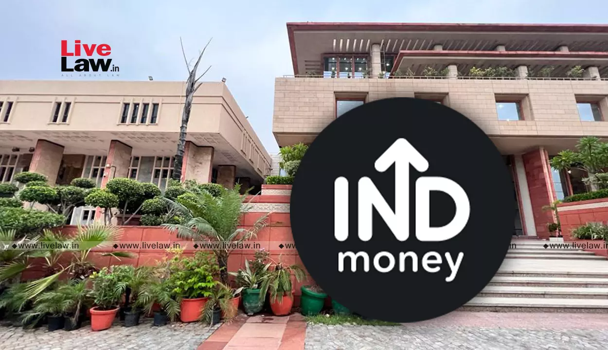 Defrauding Unsuspecting Users: Delhi High Court Grants John Doe Injunction Over Trademark Infringement Of Share Market App INDmoney